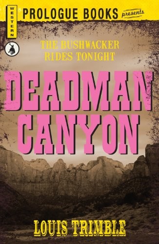 Deadman Canyon by Louis Trimble