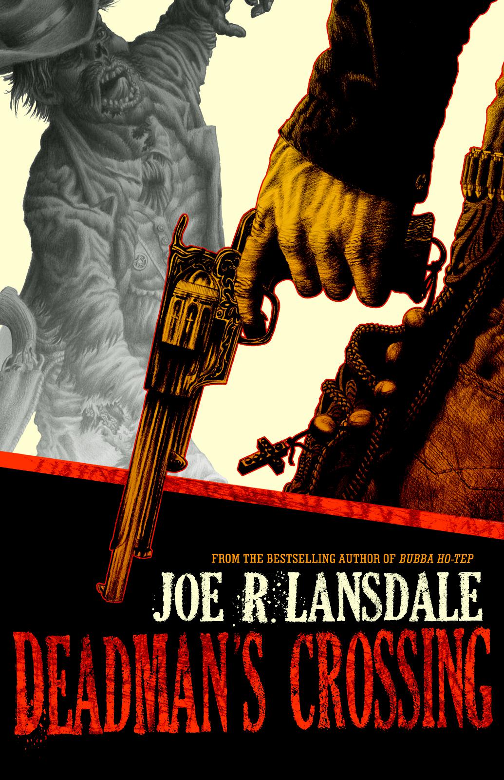 Deadman's Crossing by Joe R. Lansdale