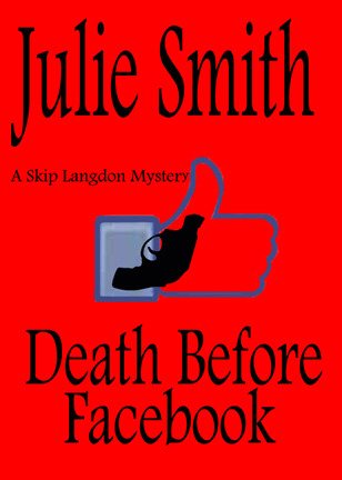 Death Before Facebook (2012) by Julie Smith