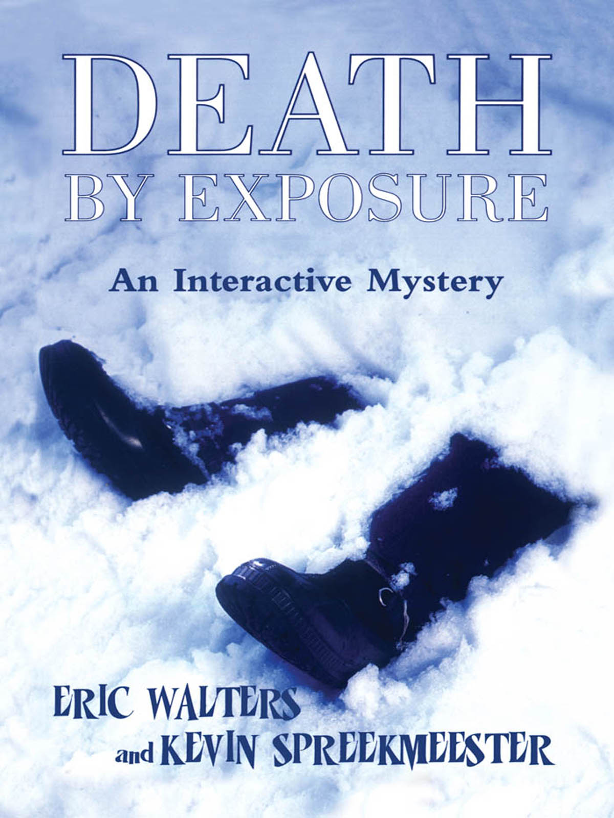 Death by Exposure by Eric Walters
