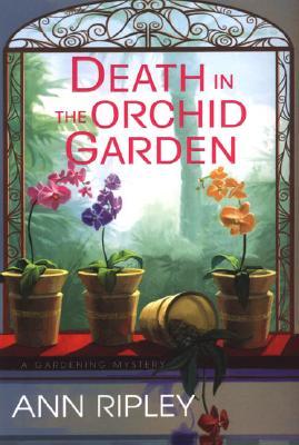 Death in the Orchid Garden (2006) by Ann Ripley