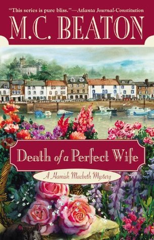 Death of a Perfect Wife (2006) by M.C. Beaton