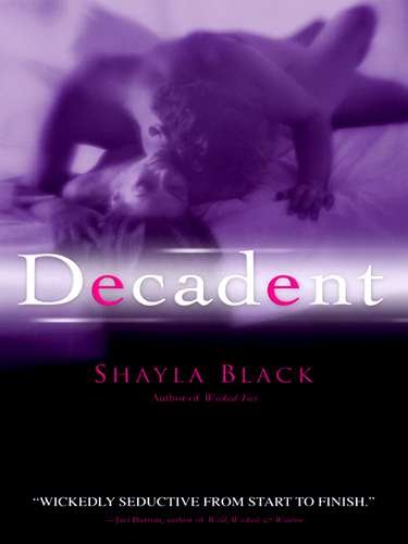 Decadent (2012) by Shayla Black