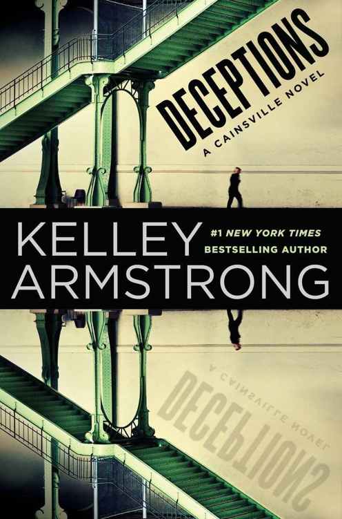 Deceptions: A Cainsville Novel by Kelley Armstrong