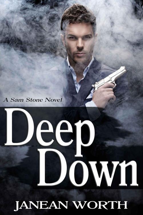 Deep Down (Sam Stone Book 1) by Worth, Janean