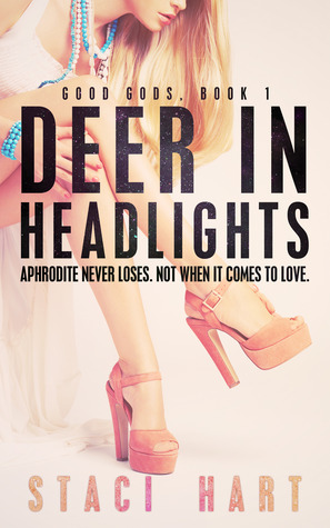 Deer in Headlights (2013) by Staci Hart