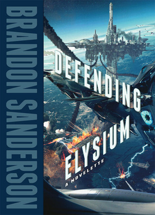 Defending Elysium (2000) by Brandon Sanderson