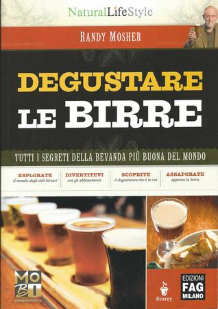 Degustare le birre (2009) by Randy Mosher