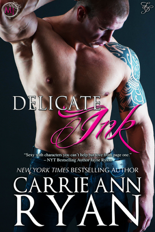Delicate Ink (2014) by Carrie Ann Ryan
