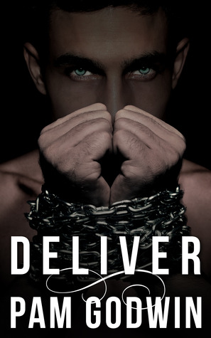 Deliver (2000) by Pam Godwin