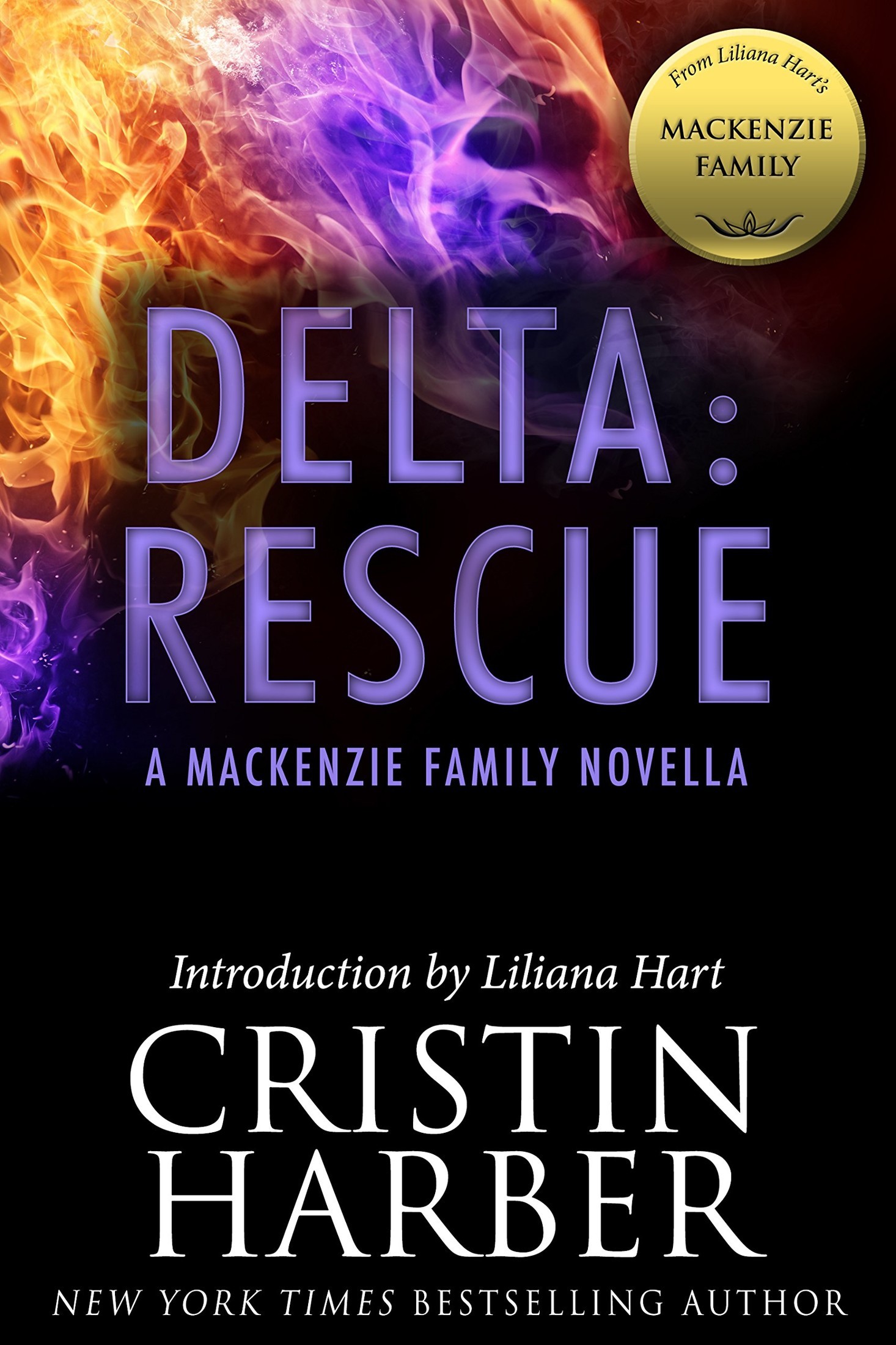 Delta: Rescue: A MacKenzie Family Novella (The MacKenzie Family) by Cristin Harber