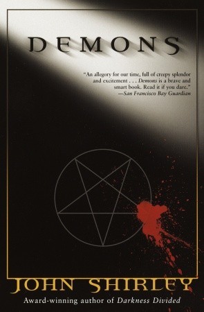 Demons (2003) by John Shirley