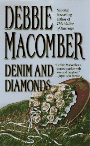 Denim and Diamonds (1997) by Debbie Macomber