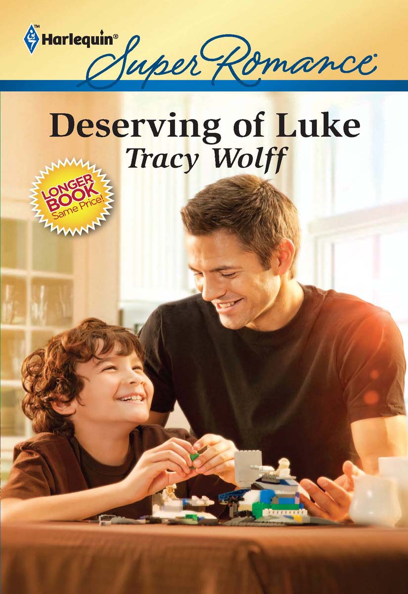Deserving of Luke (2011) by Tracy Wolff