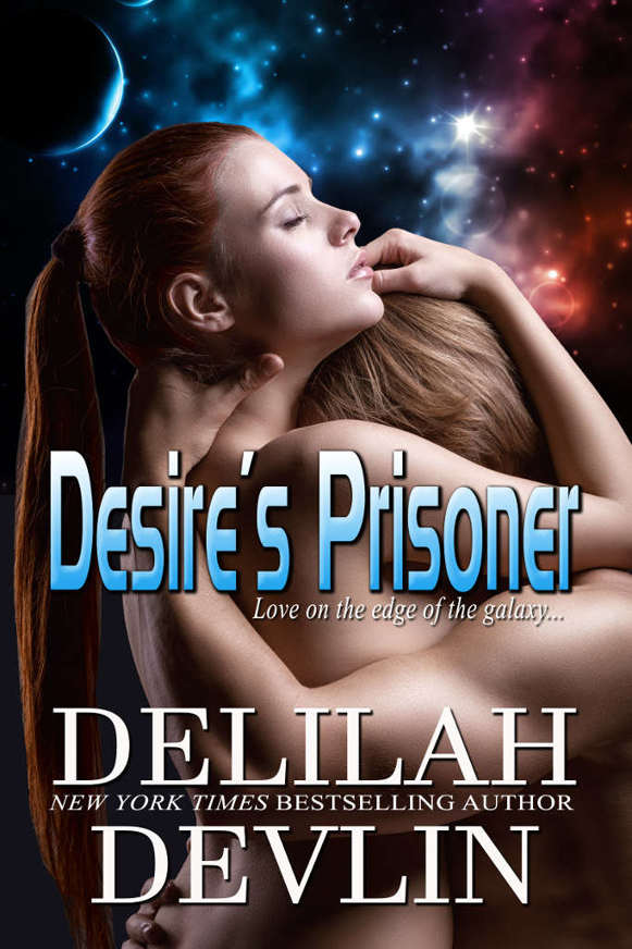 Desire's Prisoner (Planet Desire Book 1)