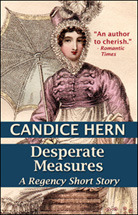Desperate Measures (A Regency Short Story) (2000) by Candice Hern