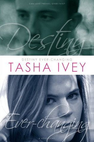 Destiny Ever-Changing (2013)