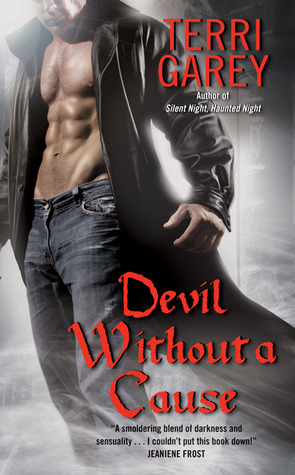Devil Without a Cause (2011) by Terri Garey