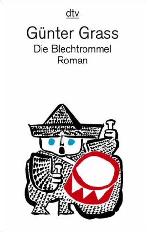 Die Blechtrommel (1999) by Günter Grass