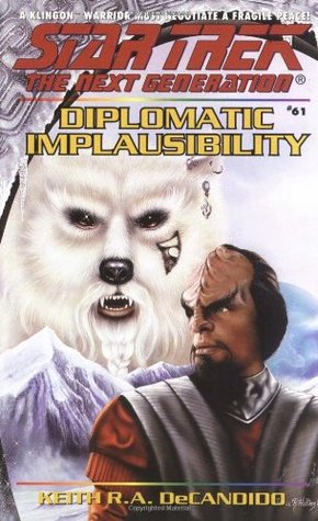 Diplomatic Implausibility (2001) by Keith R.A. DeCandido