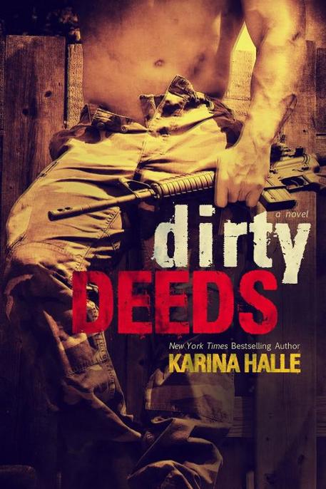 Dirty Angels 02 Dirty Deeds by Karina Halle