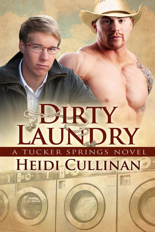 Dirty Laundry (2013) by Heidi Cullinan