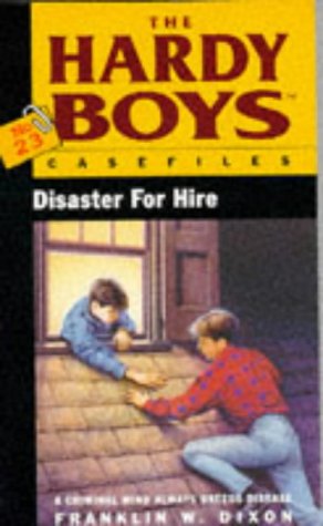 Disaster for Hire (1992) by Franklin W. Dixon
