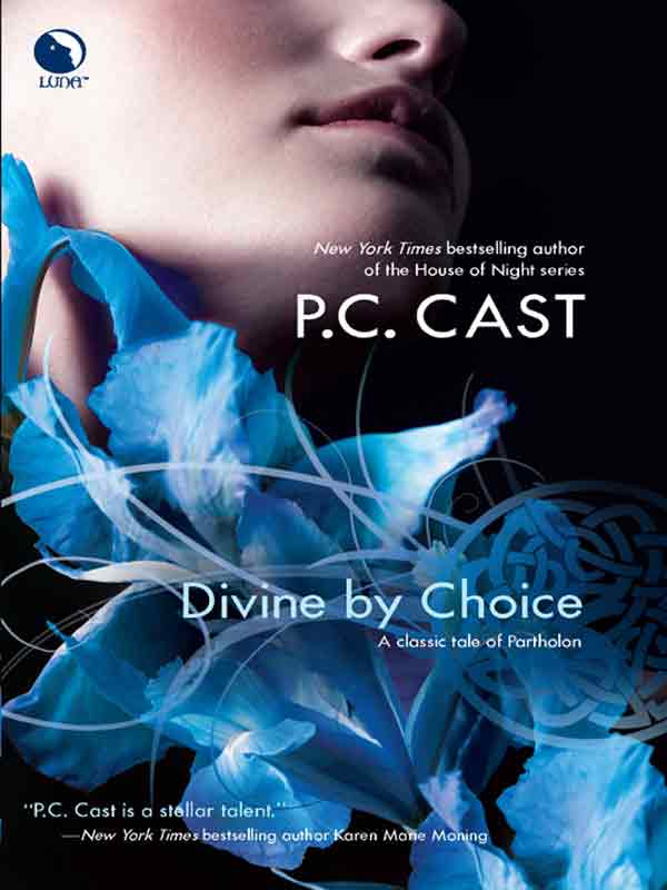 Divine by Choice (2006) by P.C. Cast