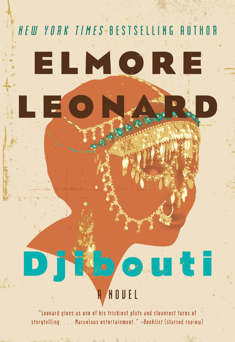 Djibouti (2010) by Elmore Leonard