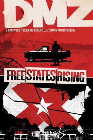 DMZ, Vol. 11: Free States Rising (2012)