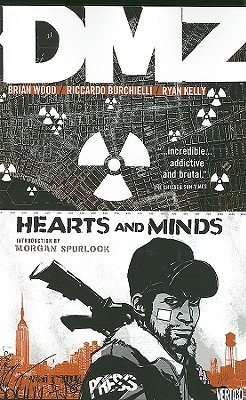 DMZ, Vol. 8: Hearts and Minds (2010) by Brian Wood