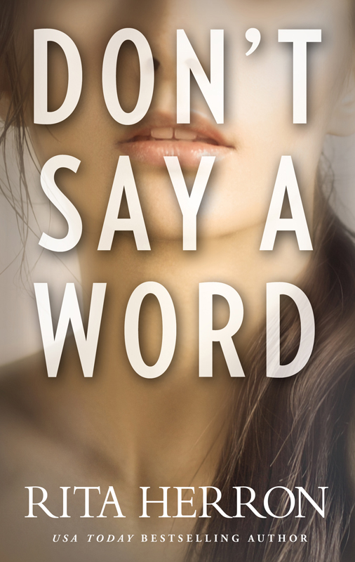 Don't Say a Word (2007) by Rita Herron