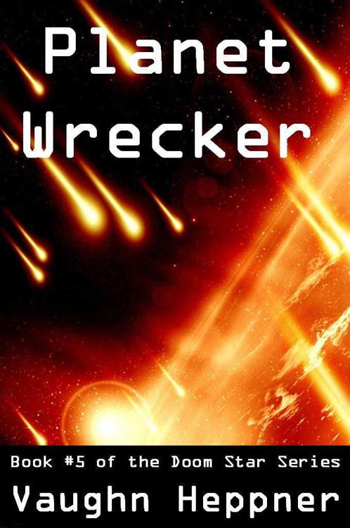 Doom Star: Book 05 - Planet Wrecker by Vaughn Heppner