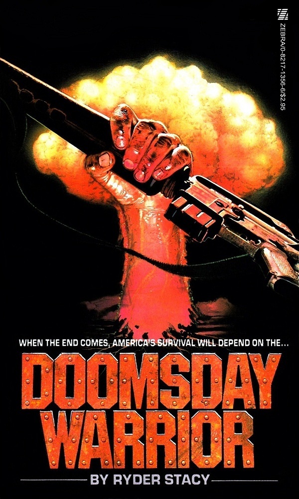 Doomsday Warrior 01 by Ryder Stacy