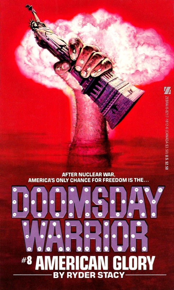 Doomsday Warrior 08 - American Glory by Ryder Stacy