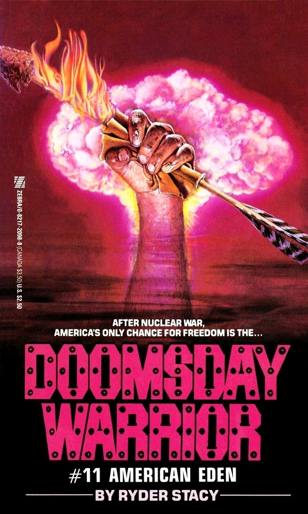 Doomsday Warrior 11 - American Eden by Ryder Stacy