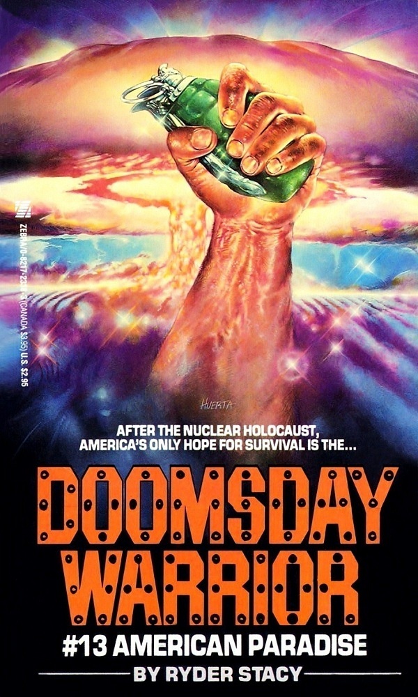 Doomsday Warrior 13 - American Paradise by Ryder Stacy