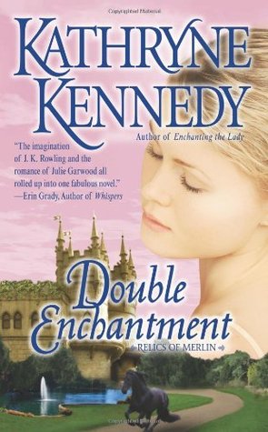 Double Enchantment (2008) by Kathryne Kennedy