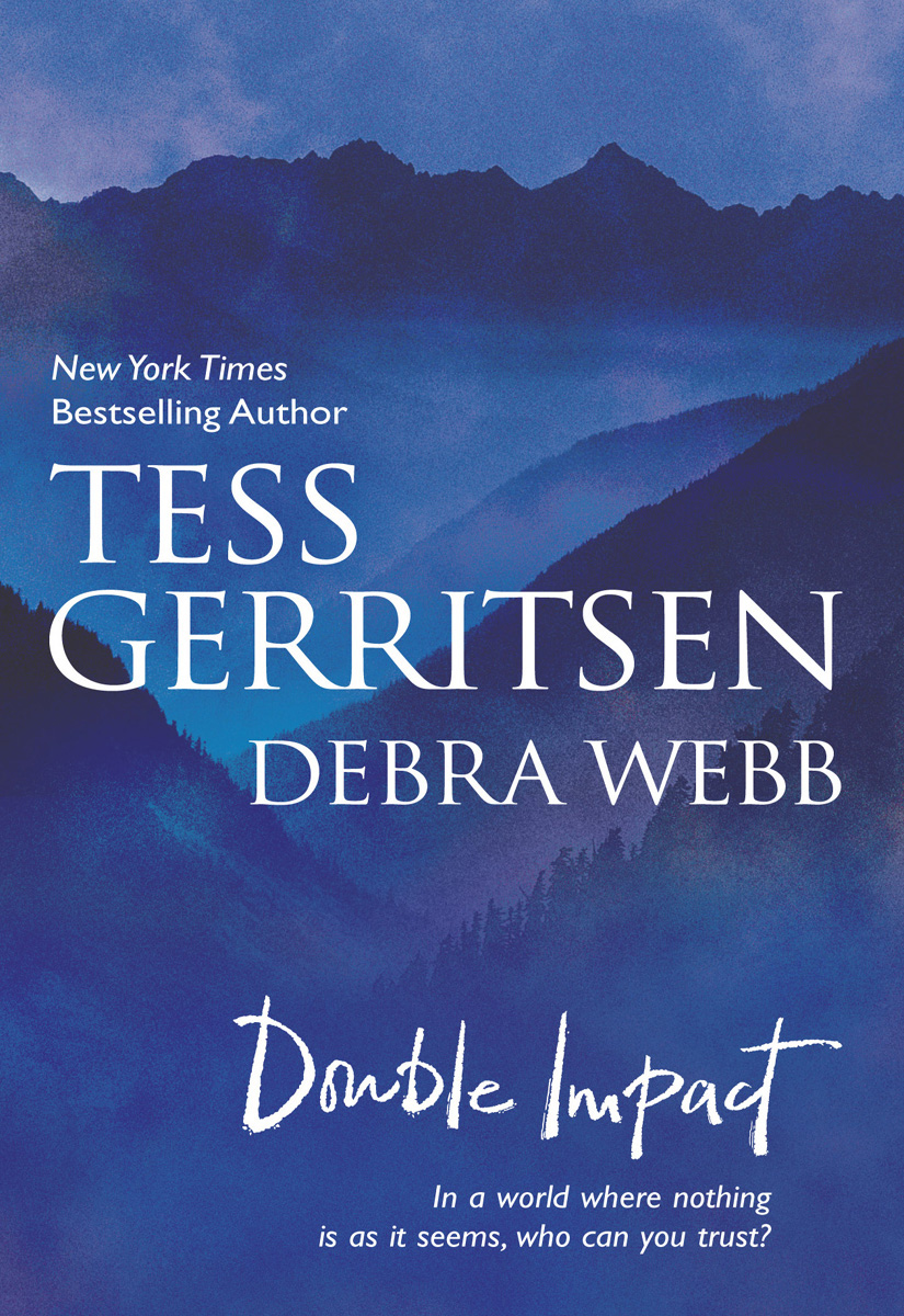 Double Impact: Never Say Die\No Way Back (2003) by Tess Gerritsen