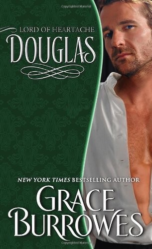 Douglas: Lord of Heartache by Grace Burrowes