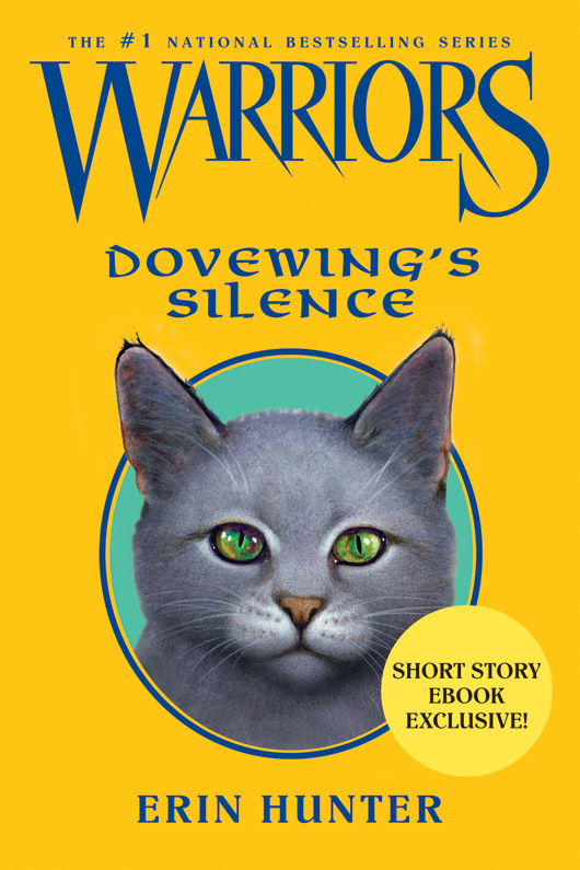 Dovewing's Silence (2014) by Erin Hunter