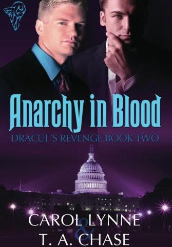 Dracul's Revenge 02: Anarchy in Blood by Carol Lynne