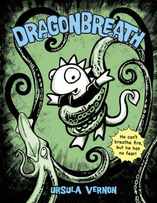 Dragonbreath (2009) by Ursula Vernon