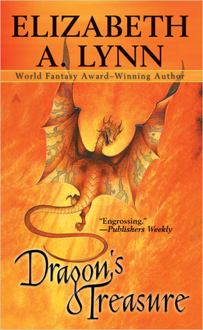 Dragon's Treasure (2005) by Elizabeth A. Lynn