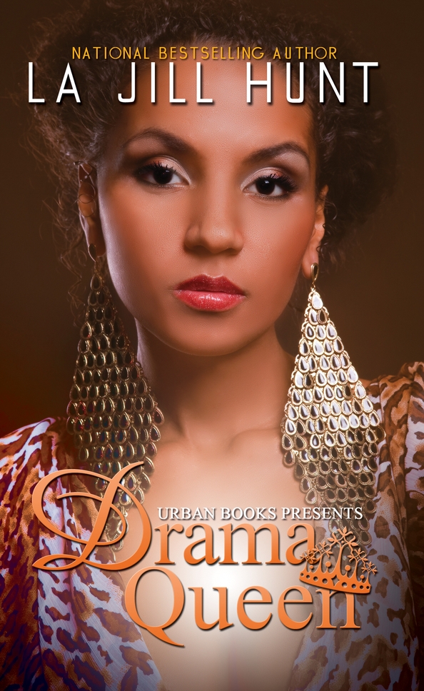 Drama Queen (2013) by La Jill Hunt
