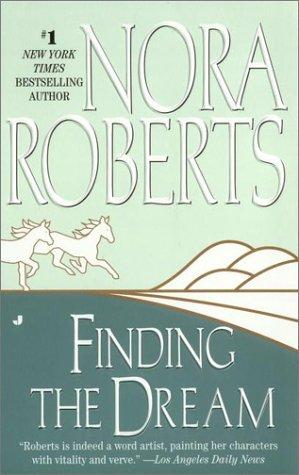 Dream 3 - Finding the Dream by Nora Roberts