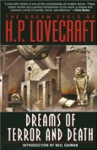 Dream Cycle of H. P. Lovecraft: Dreams of Terror and Death by H.P. Lovecraft