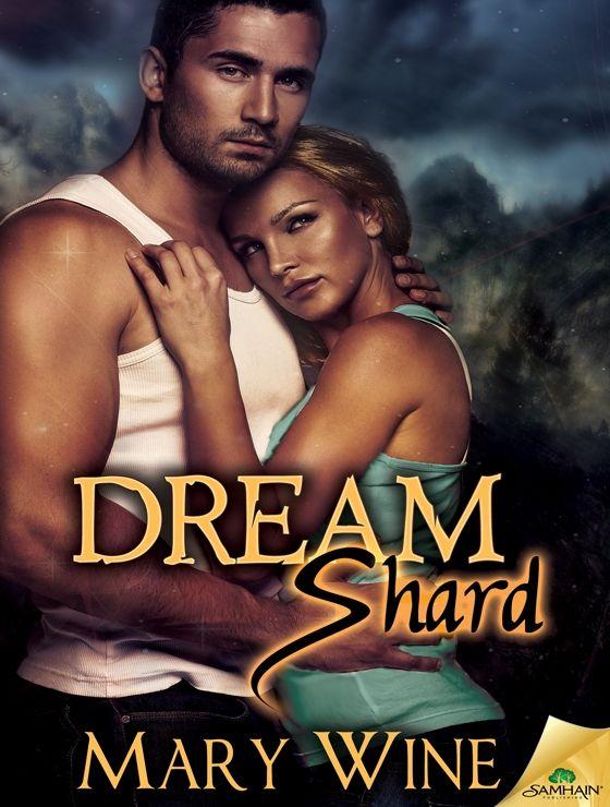 Dream Shard by Mary Wine