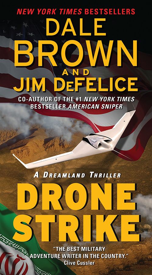 Drone Strike: A Dreamland Thriller (Dale Brown's Dreamland) by Dale Brown