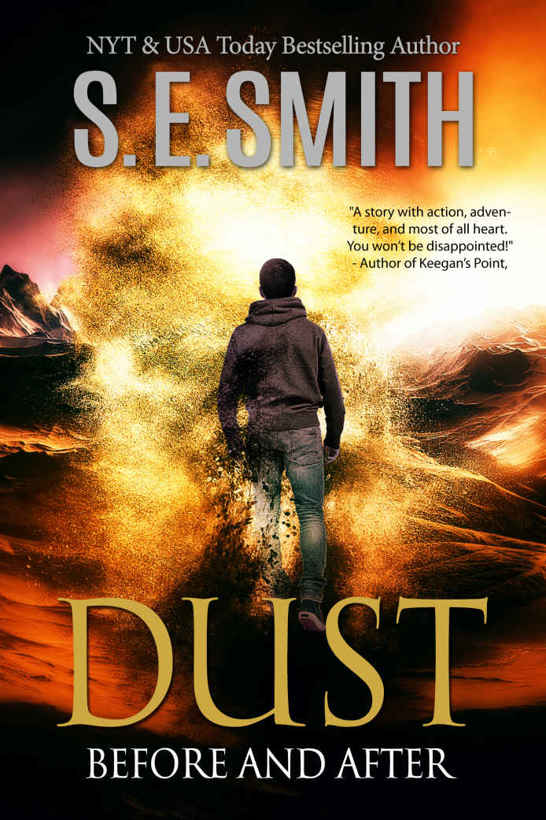 Dust: Before and After by S.E.  Smith